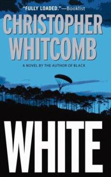 White: A Novel - Book #2 of the Jeremy Waller
