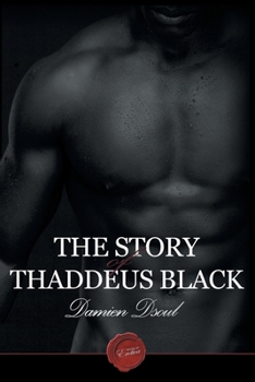 Paperback The Story of Thaddeus Black Book