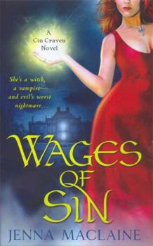 The Wages of Sin - Book #1 of the Cin Craven