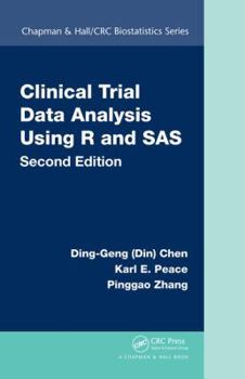 Hardcover Clinical Trial Data Analysis Using R and SAS Book