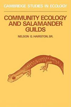 Paperback Community Ecology and Salamander Guilds Book