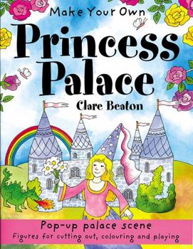 Make Your Own Princess Palace - Book  of the Make Your Own
