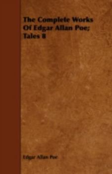 The Works of Edgar Allan Poe (Cameo Edition, Volume VIII Tales: Humor
