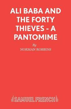 Paperback Ali Baba and the Forty Thieves - A Pantomime Book