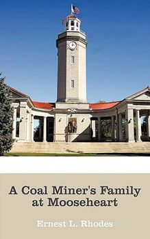 Paperback A Coal Miner's Family at Mooseheart Book