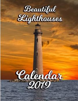 Beautiful Lighthouses Calendar 2019: Full-Color Portrait-Style Desk Calendar