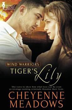 Tiger's Lily - Book #1 of the Wind Warriors