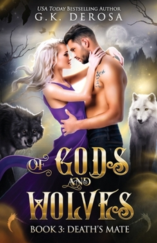 Paperback Of Gods and Wolves: Death's Mate Book