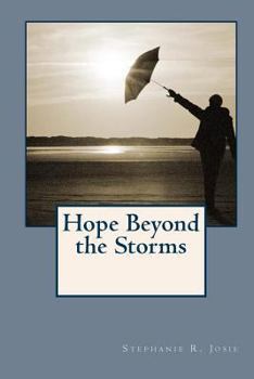 Paperback Hope Beyond the Storms Book