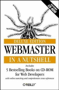 Paperback Webmaster in a Nutshell, Deluxe Edition [With *] Book