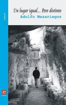 Paperback Un lugar igual... Pero distinto [Spanish] Book