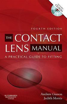 Paperback The Contact Lens Manual: A Practical Guide to Fitting Book