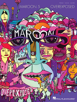 Paperback Maroon 5: Overexposed Book