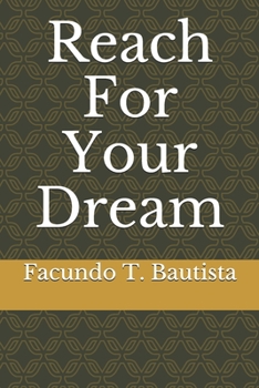 Paperback Reach For Your Dream Book