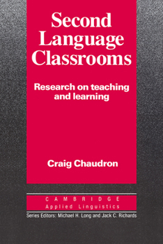 Second Language Classrooms: Research on Teaching and Learning (Cambridge Applied Linguistics) - Book  of the Cambridge Applied Linguistics