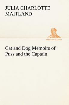Paperback Cat and Dog Memoirs of Puss and the Captain Book