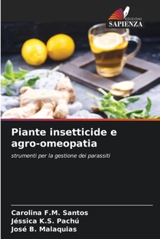Paperback Piante insetticide e agro-omeopatia [Italian] Book
