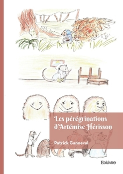 Paperback Les pérégrinations d'Artémise Hérisson [French] Book
