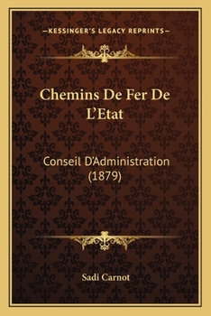 Paperback Chemins De Fer De L'Etat: Conseil D'Administration (1879) [French] Book