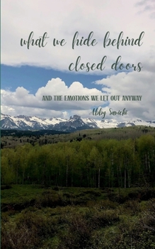 Paperback What we hide behind closed doors Book