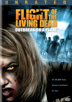 Flight of the Living Dead: Outbreak on a Plane