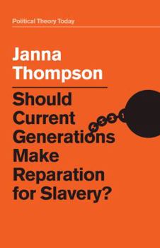 Paperback Should Current Generations Make Reparation for Slavery? Book