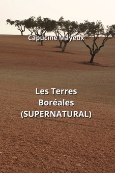 Paperback Les Terres Boréales (SUPERNATURAL) [French] Book