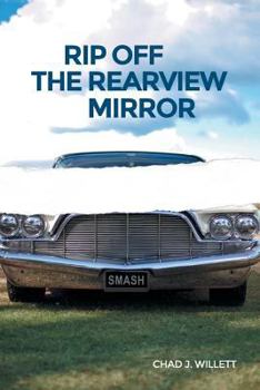 Paperback Rip Off the Rearview Mirror Book