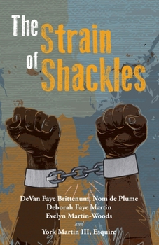 Paperback The Strain of Shackles Book