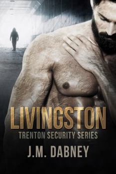 Livingston - Book #1 of the Trenton Security