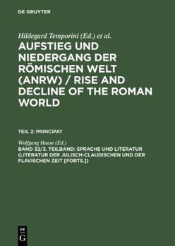 Hardcover Sprache und Literatur (Literatur der julisch-claudischen und der flavischen Zeit [Forts.]) (AUFSTIEG UND NIEDERGANG DER ROMISCHEN WELT) (German Edition) [German] Book