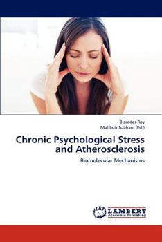 Paperback Chronic Psychological Stress and Atherosclerosis Book