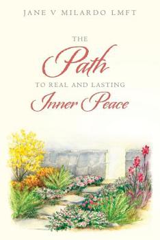 Paperback The Path to Real and Lasting Inner Peace Book