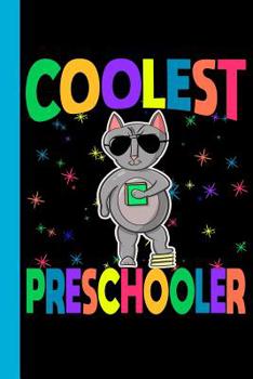 Paperback Coolest Preschooler: Cat Theme 6x9 120 Page Wide Ruled Composition Notebook Book