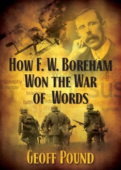 Paperback How F. W. Boreham Won the War of Words Book