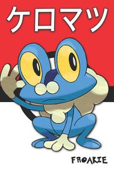 Froakie: ???? Pokemon Lined Journal Notebook