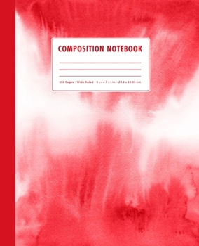 Composition Notebook: Cherry Red Watercolor Ombre Cover | Wide Ruled