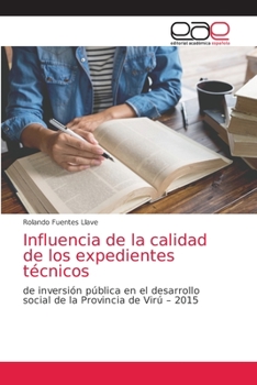 Paperback Influencia de la calidad de los expedientes técnicos [Spanish] Book