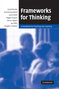 Paperback Frameworks for Thinking: A Handbook for Teaching and Learning Book