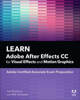 Paperback Learn Adobe After Effects CC for Visual Effects and Motion Graphics Book