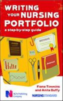Paperback Writing Your Nursing Portfolio: A Step-By-Step Guide Book