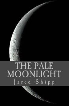 Paperback The Pale Moonlight Book