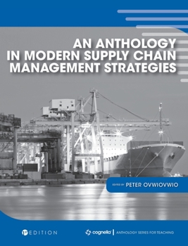 Hardcover Anthology in Modern Supply Chain Management Strategies Book