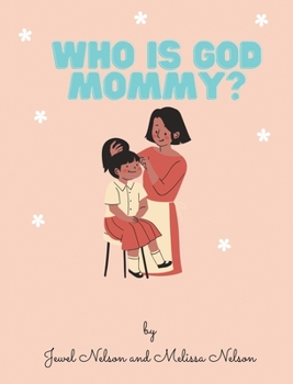 Hardcover Who is God Mommy Book