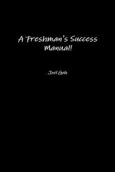 Paperback A Freshman's Success Manual! Book