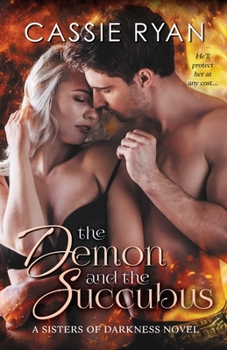The Demon and the Succubus - Book #2 of the Sisters of Darkness