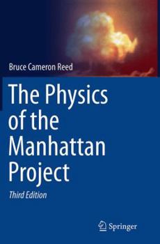 Paperback The Physics of the Manhattan Project Book