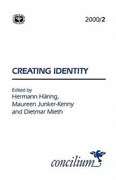Paperback Concilium 2000/2: Creating Identity Book