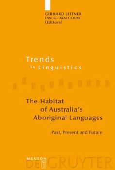 Hardcover The Habitat of Australia's Aboriginal Languages Book