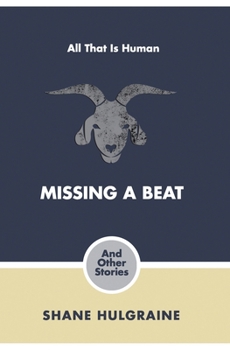Paperback Missing A Beat: and other stories Book